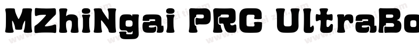 MZhiNgai PRC UltraBold字体转换